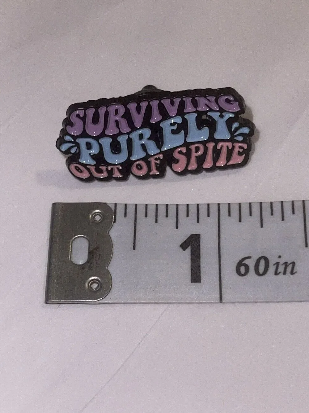 Surviving Purely Out Of Spite Pin Brooch